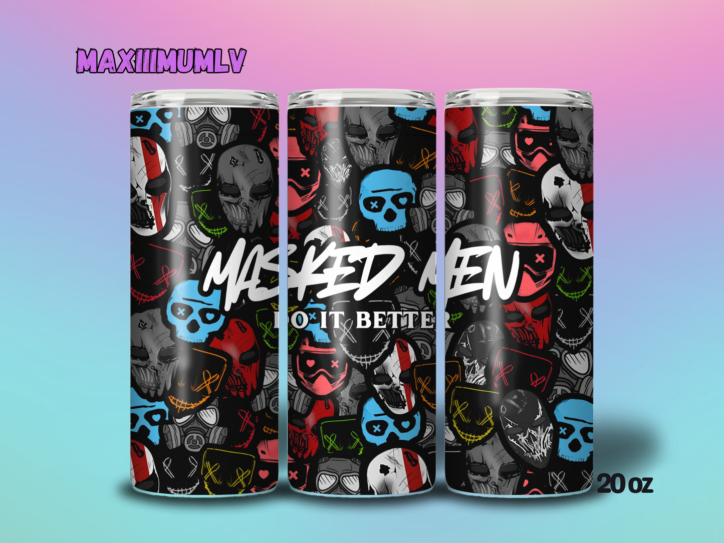 MASKED MEN DO IT BETTER